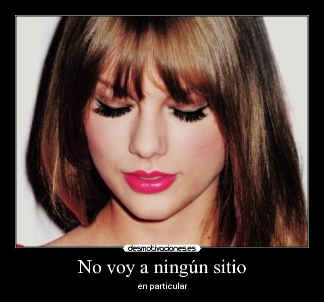 carteles taylor swift desmotivaciones