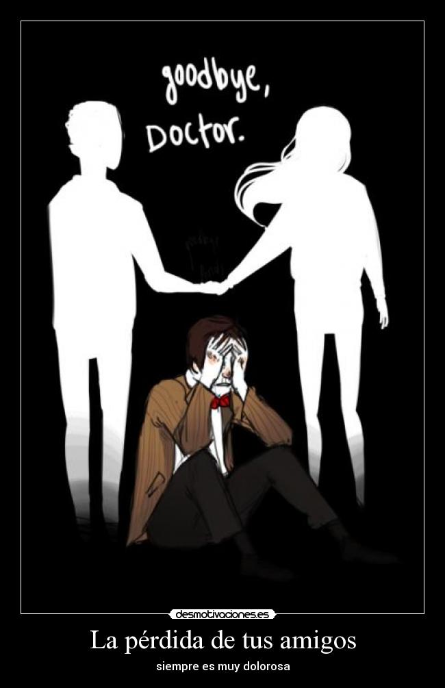 La pérdida de tus amigos - 