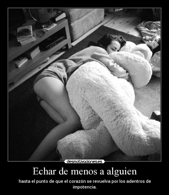 Echar de menos a alguien - 