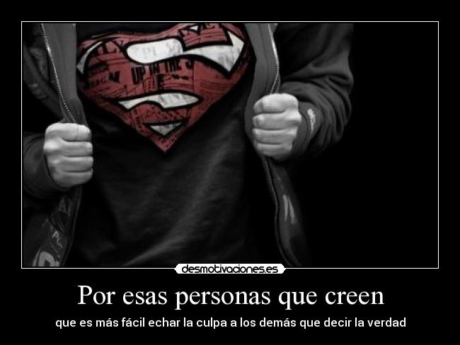 Por esas personas que creen -