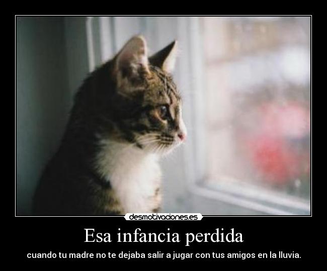 Esa infancia perdida -