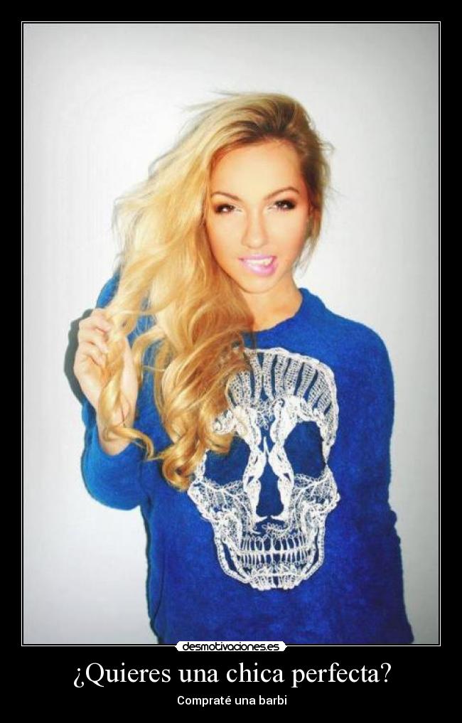 ¿Quieres una chica perfecta? - Compraté una barbi