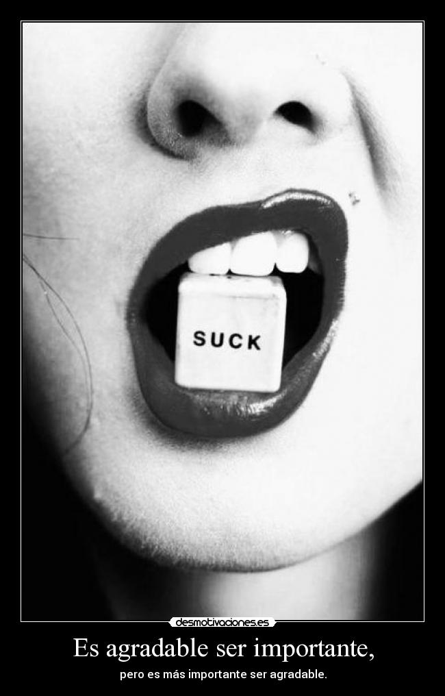 Es agradable ser importante, - pero es más importante ser agradable.