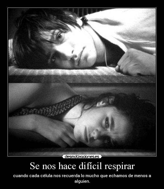 Se nos hace difícil respirar -