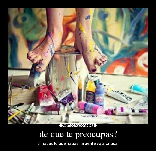 carteles que preocupas desmotivaciones