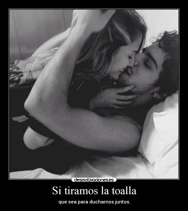 Si tiramos la toalla -