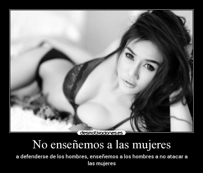 No enseñemos a las mujeres - 