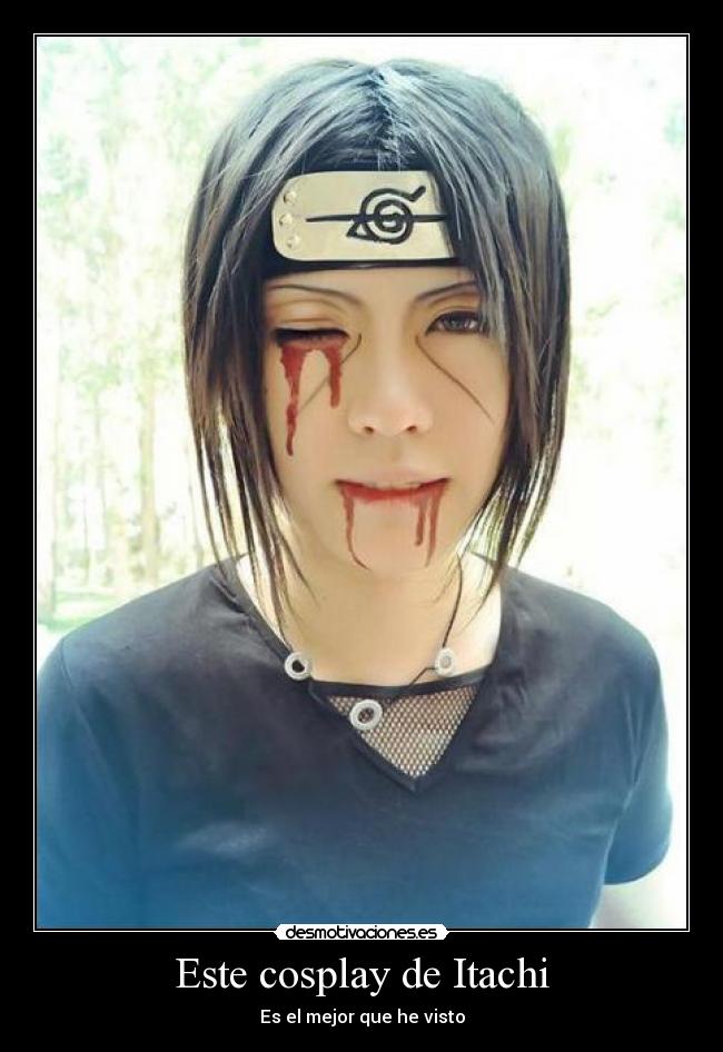 Este cosplay de Itachi - Es el mejor que he visto