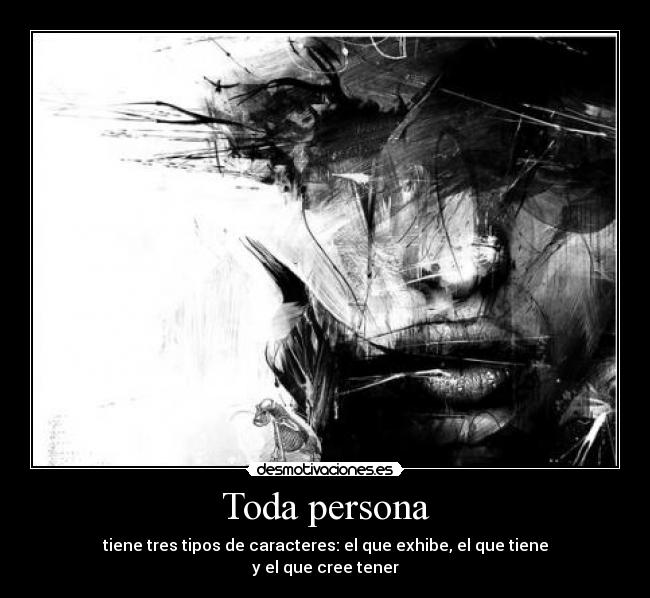 carteles toda persona desmotivaciones