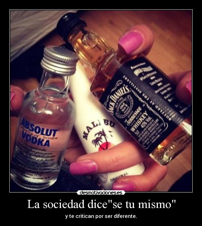 La sociedad dicese tu mismo - y te critican por ser diferente.