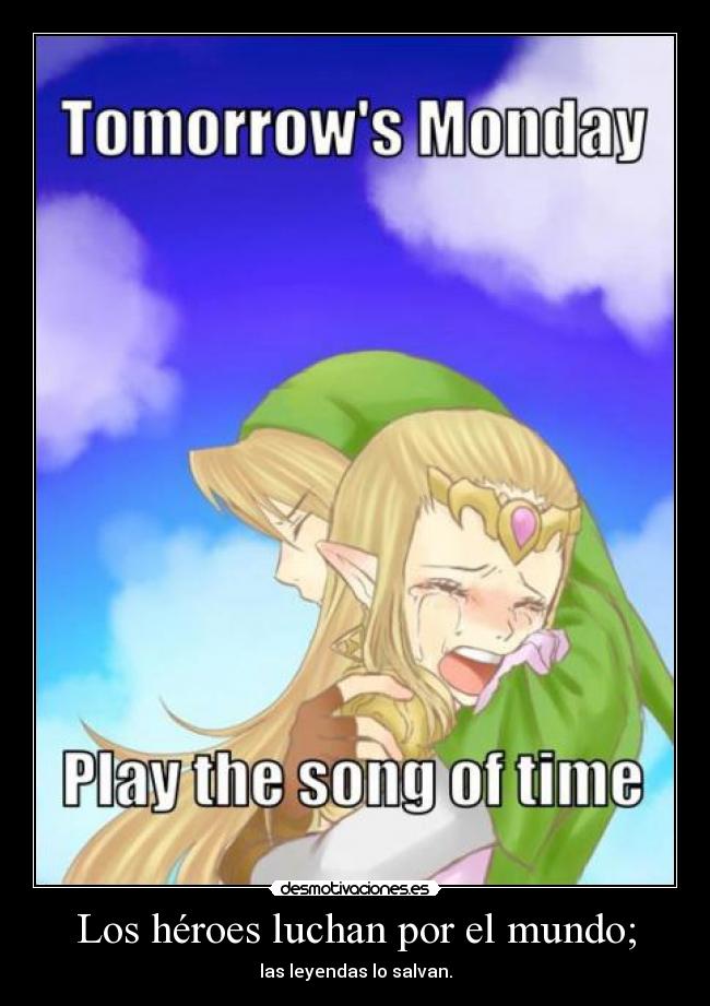 Los héroes luchan por el mundo; -