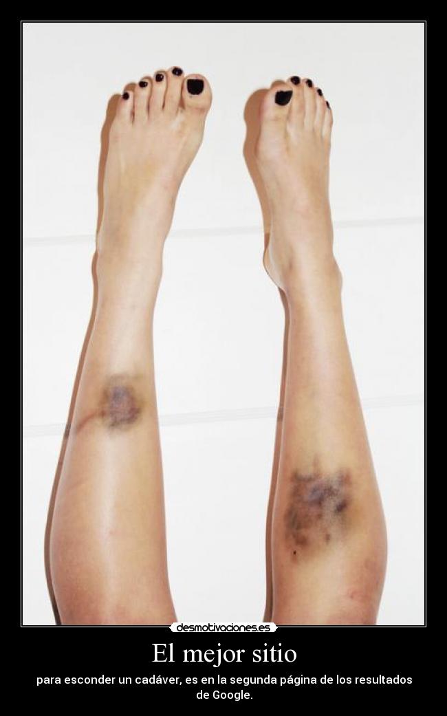 El mejor sitio - para esconder un cadáver, es en la segunda página de los resultados de Google.