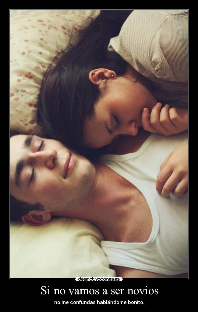 Si no vamos a ser novios - 