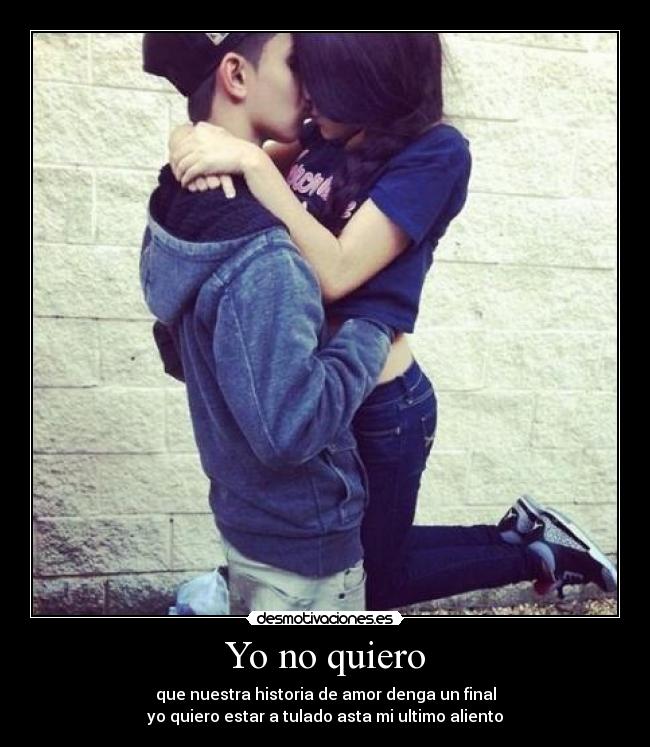 Yo no quiero -