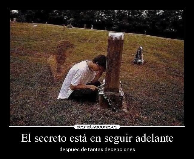 El secreto está en seguir adelante -