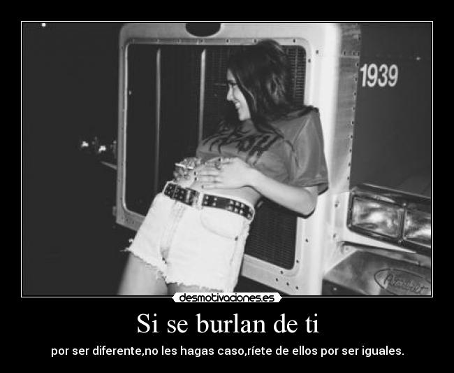 Si se burlan de ti - 