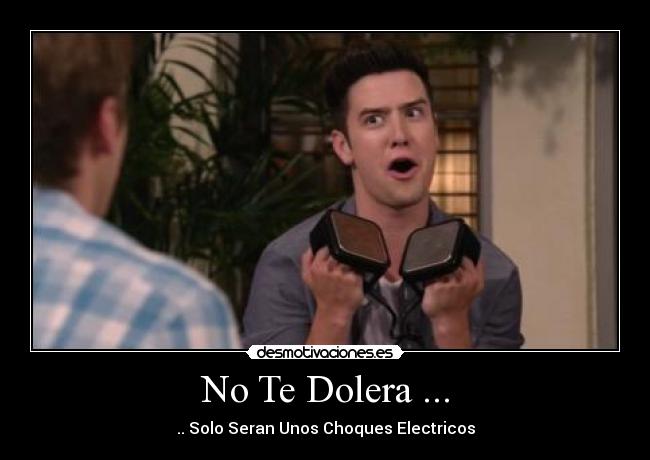 No Te Dolera ... -