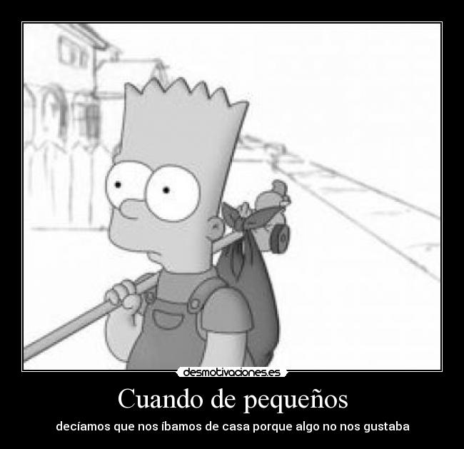 Cuando de pequeños - 