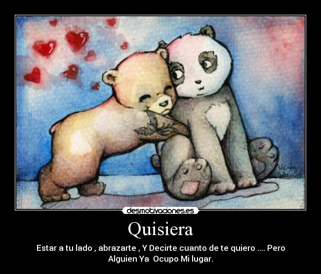 Quisiera -