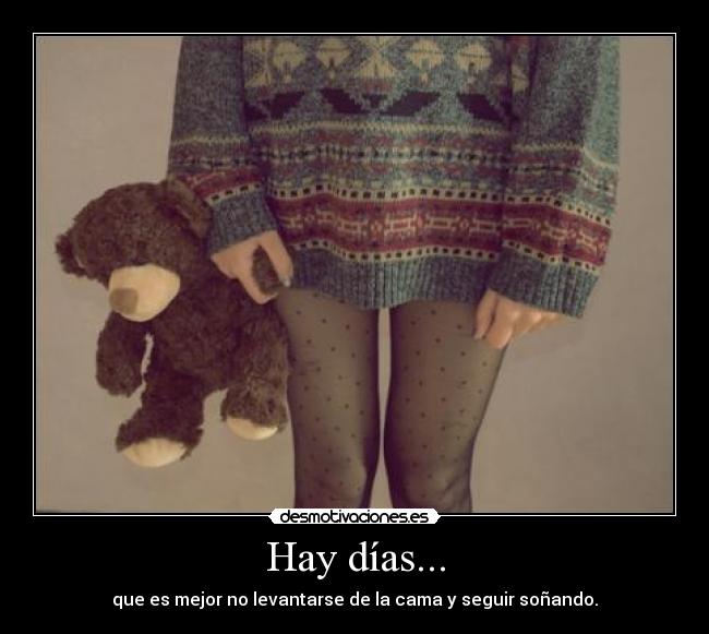 Hay días... - 