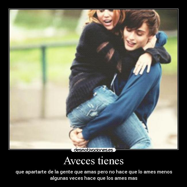 Aveces tienes - 