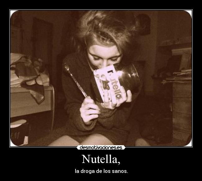 Nutella, - 