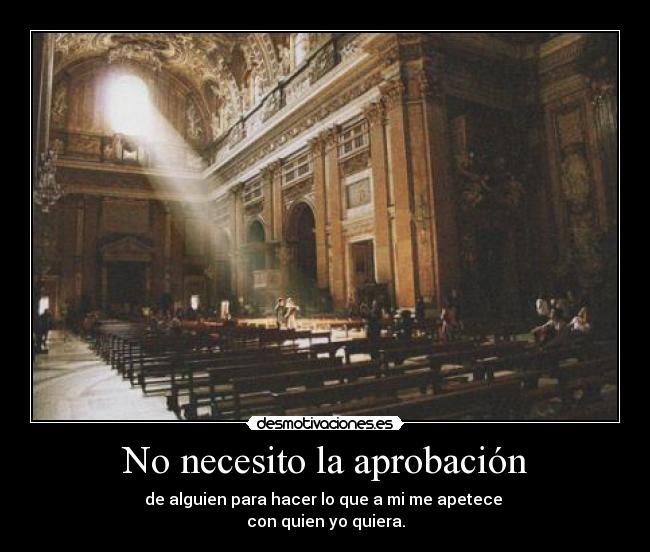 No necesito la aprobación - 
