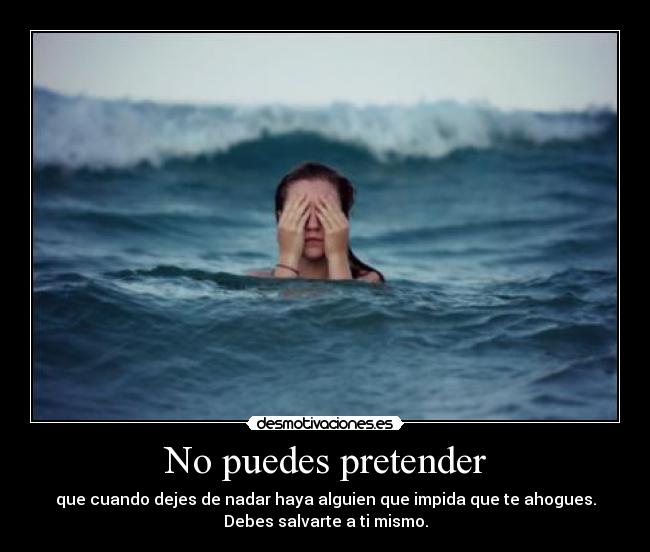 No puedes pretender - 
