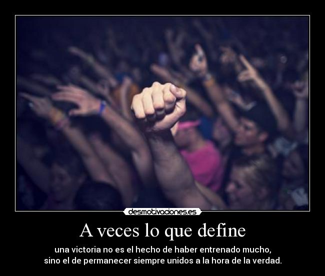 A veces lo que define -