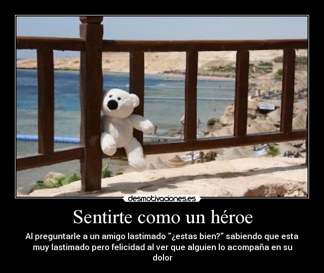 Sentirte como un héroe - 
