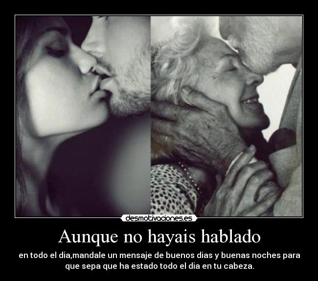 Aunque no hayais hablado -