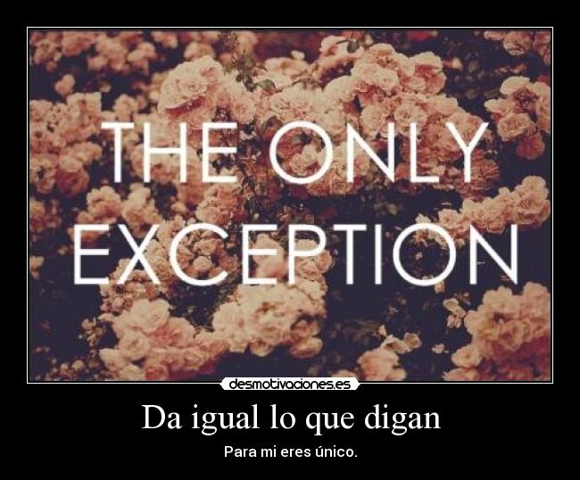 Da igual lo que digan - 