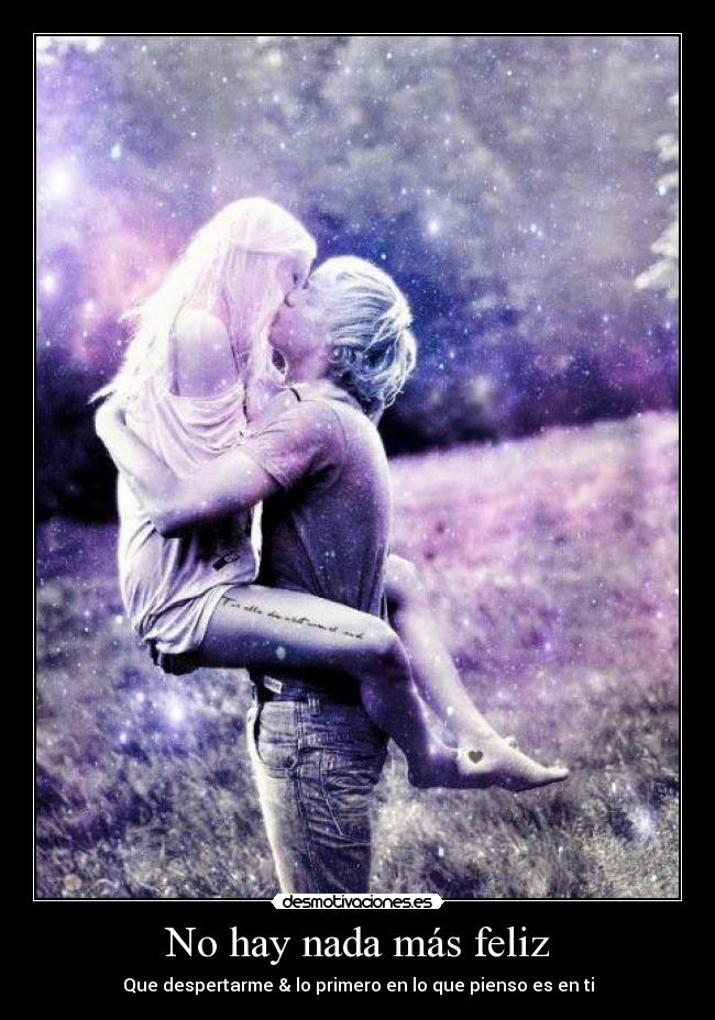 No hay nada más feliz - 