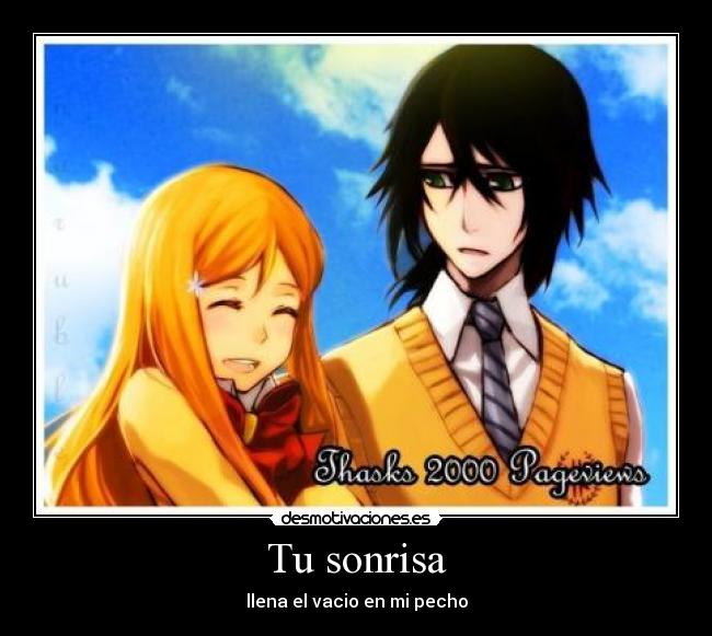 Tu sonrisa - llena el vacio en mi pecho