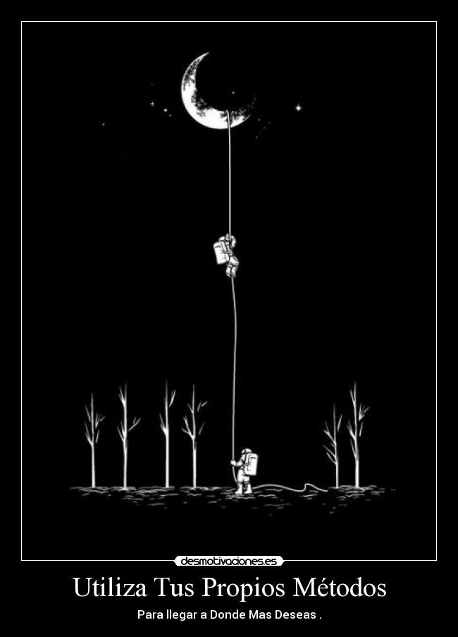 carteles utiliza tus propias ideas desmotivaciones