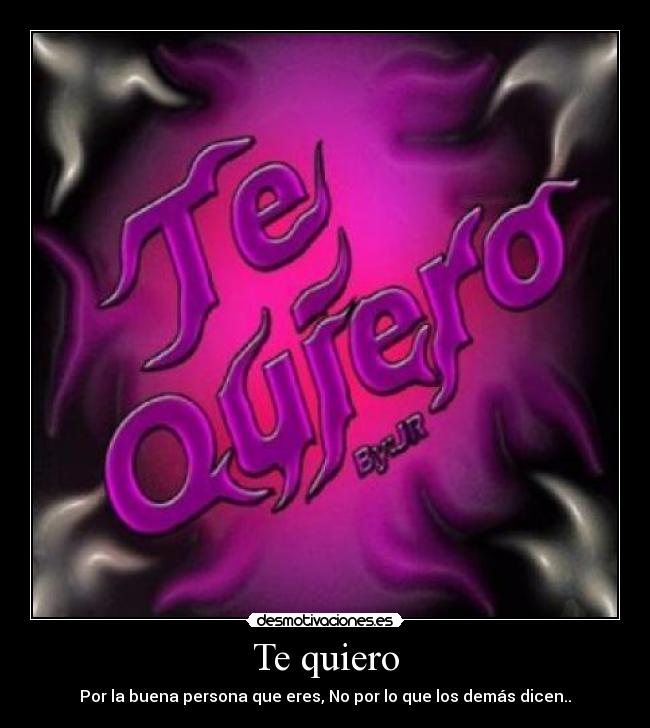 Te quiero -