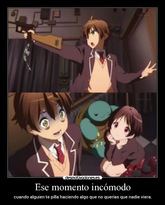 Ese momento incómodo -