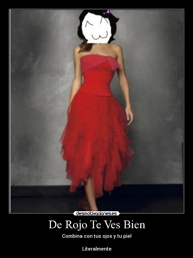 De Rojo Te Ves Bien -