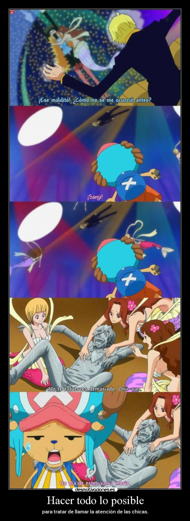 Hacer todo lo posible - para tratar de llamar la atención de las chicas.