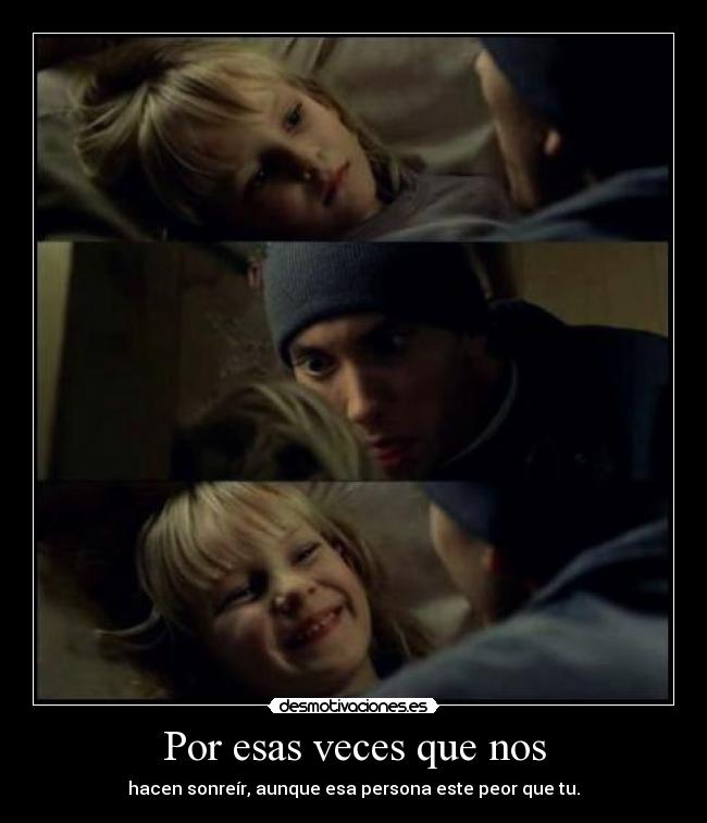 Por esas veces que nos -