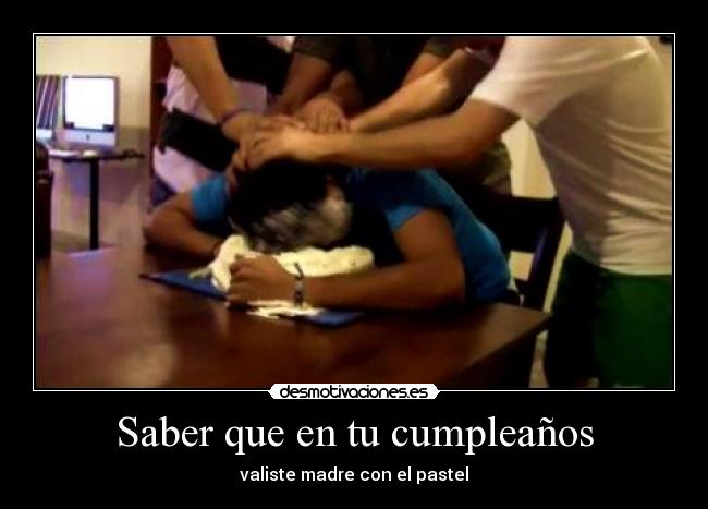 Saber que en tu cumpleaños - 