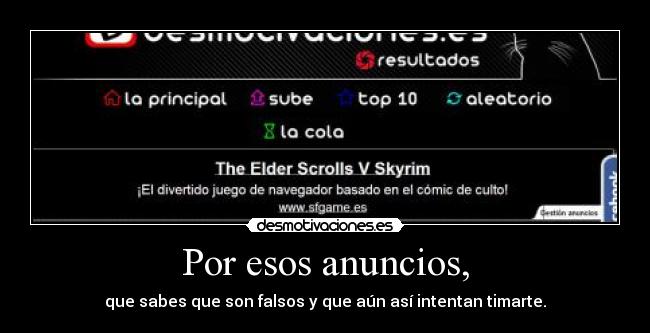 Por esos anuncios, - 