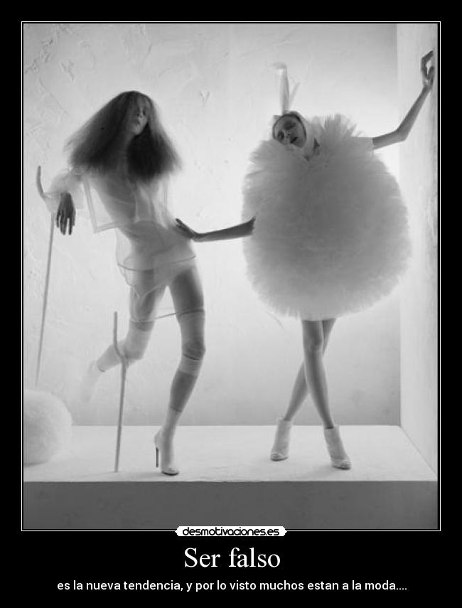 Ser falso - 
