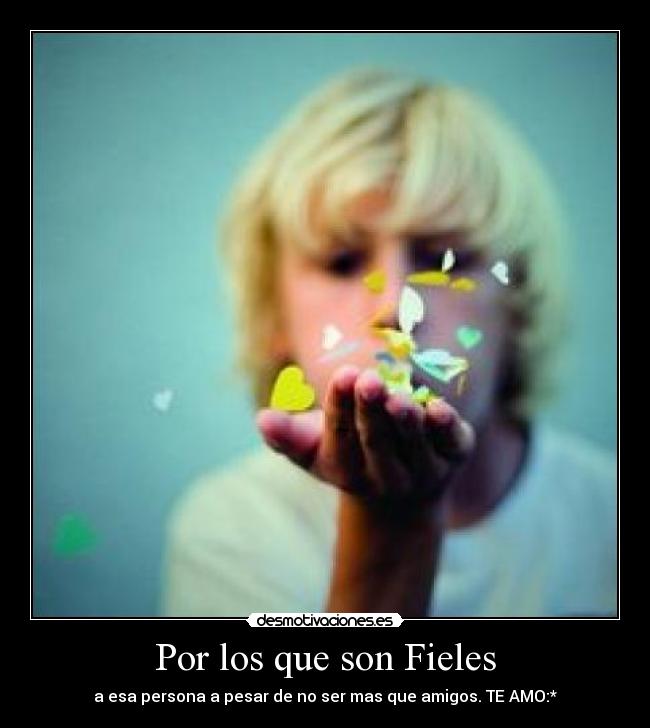 Por los que son Fieles -