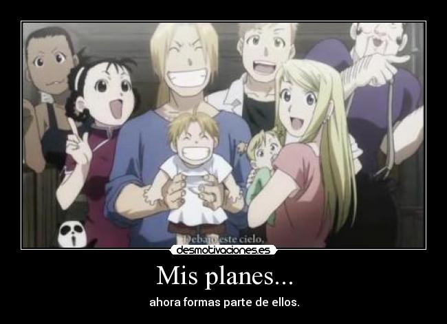 Mis planes... -
