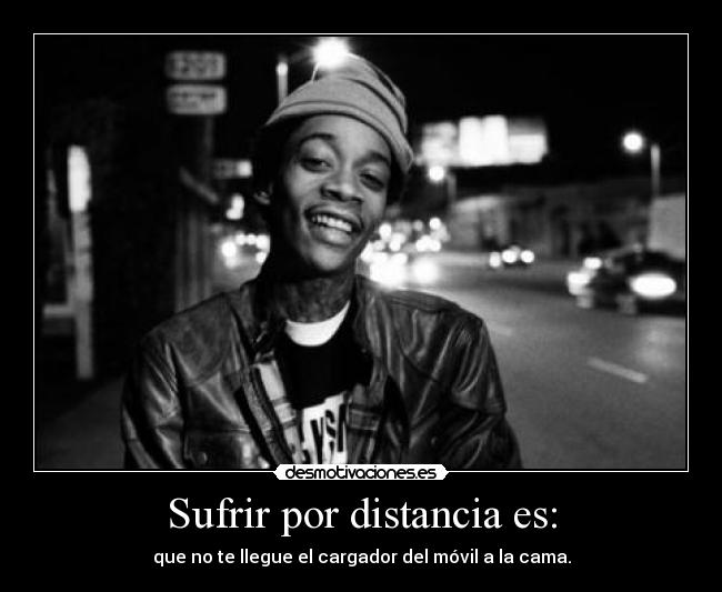 carteles distancia wiz khalifa desmotivaciones