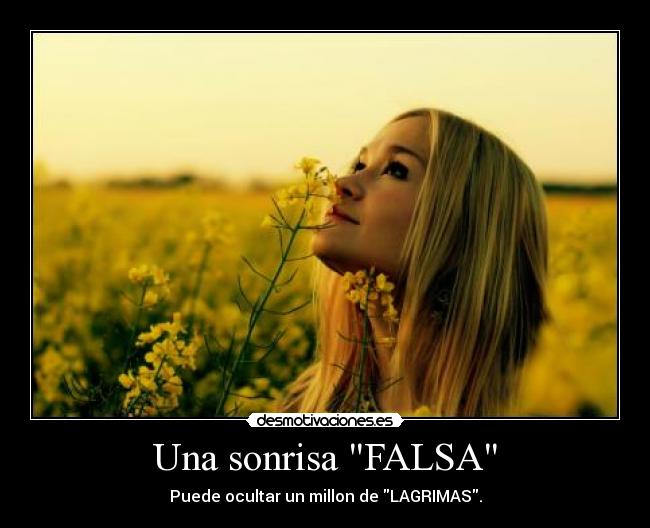 Una sonrisa FALSA -