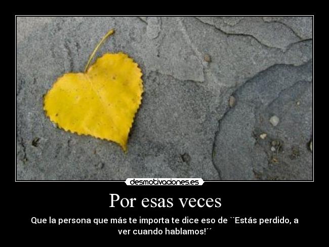 Por esas veces -