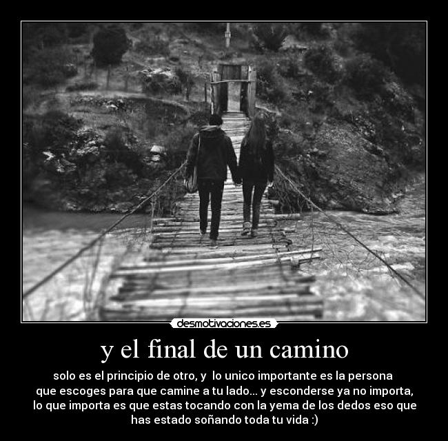 y el final de un camino -