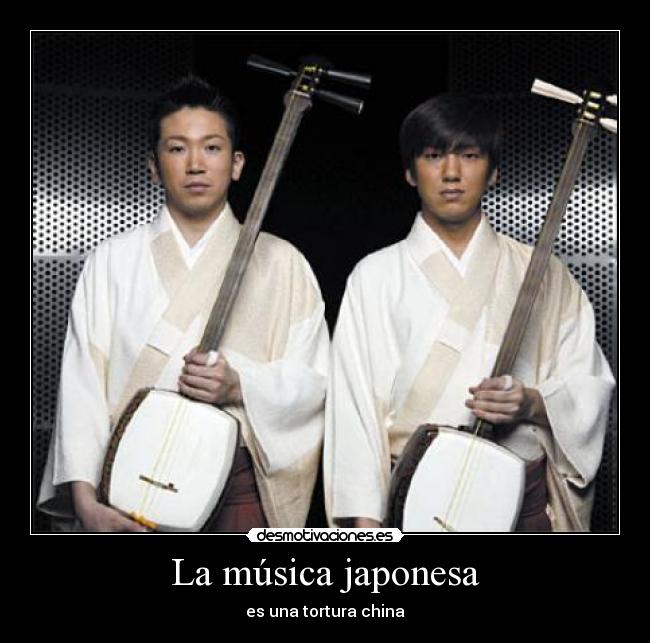 La música japonesa - es una tortura china